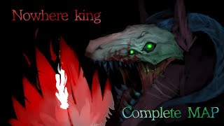 Nowhere kingCOMPLETE MAP [upl. by Nohsar]