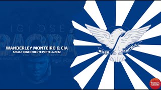 Portela 2022  Samba Concorrente  Wanderley Monteiro amp Cia [upl. by Hearsh]