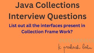 Java Collections IQ3  List of Interfaces in Collection Frame Work [upl. by Clabo]