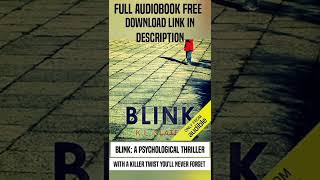 Full Audiobooks Free Blink A psychological thriller Audiobook Full Length [upl. by Bronson140]