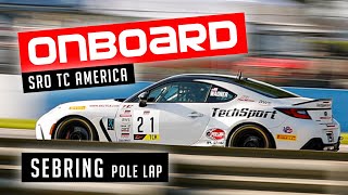 2022 TC America  Great Onboard Pole Lap at Sebring [upl. by Lubeck445]