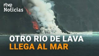 LA PALMA Se forma una TERCERA FAJANA al desembocar la LAVA en el OCÉANO por un nuevo punto  RTVE [upl. by Cesya]