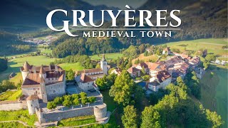 Gruyères SWITZERLAND – Medieval Town and Home to the world Famous Cheese Beautiful Swiss Village [upl. by Loyce]