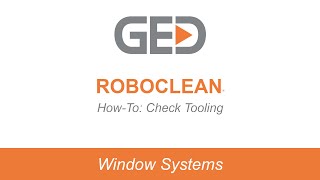 HowTo Check Tooling on GEDs RoboClean® RC2000 [upl. by Sewell]