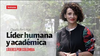 Líderes por Colombia con Claudia Restrepo [upl. by Ferino]