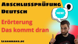 Abschlussprüfung Deutsch  Erörterung  das kommt dran  das musst du können [upl. by Caty]