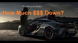 McLaren 600LT How to Buy Down Payment Financing [upl. by Kinson]