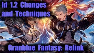 Id 12 Technical Changes  Granblue Fantasy Relink [upl. by Okiman]