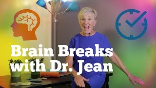 Brain Breaks with Dr Jean [upl. by Sayres]