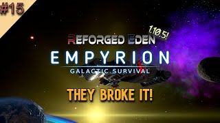 Empyrion Reforged Eden Part 15 Or is it [upl. by Beeson]