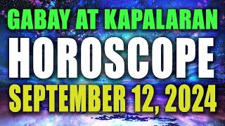 🌟✨HOROSCOPE NGAYONG ARAW  September 12 2024  GABAY AT KAPALARAN HOROSCOPE TAGALOG✨🌟 [upl. by Dania494]