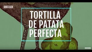 EL COMIDISTA  Receta de la TORTILLA de PATATA perfecta [upl. by Geller]