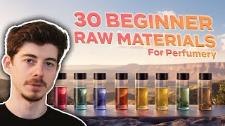 The best 30 raw materials to begin perfumery with in 2024 [upl. by Dennis814]