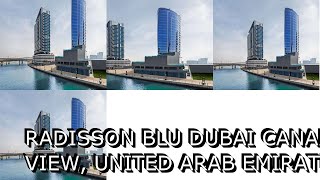 Radisson Blu Dubai Canal View United Arab Emirates [upl. by Roban]