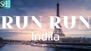 RUN RUN  INDILA LYRICS [upl. by Yellas366]