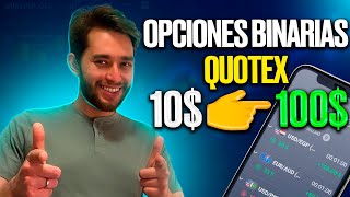 10 👉 100  ESTRATEGIA FÁCIL Y SEGURA PARA OPCIONES BINARIAS Quotex [upl. by Lyndsay]