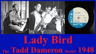 Lady Bird  The Tadd Dameron Sextet  1948 [upl. by Morton]