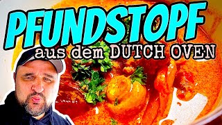 PFUNDSTOPF im DUTCH OVEN grillen  PARTYREZEPT KLASSIKER Klaus grillt [upl. by Maure]