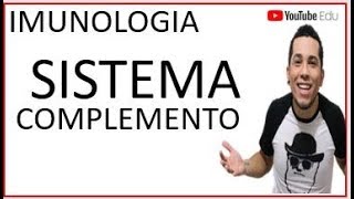 Sistema Complemento│ IMUNOLOGIA│ Ens Superior [upl. by Doxia]