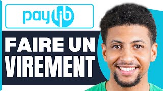 Comment Faire Un Virement Avec Paylib  En 2024 [upl. by Rodriguez]