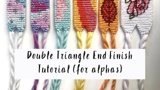 Double Triangle End Finish for Alpha Bracelets Friendship Bracelet Tutorial [upl. by Elocel]