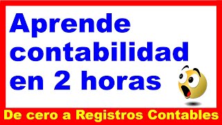 Aprende Contabilidad en 2 HORAS 🤓 [upl. by Naujed]