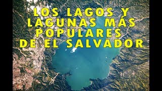 Los lagos y lagunas más populares de El Salvador [upl. by Odie633]