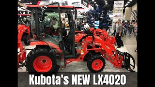 Kubotas NEW LX 20 Series — Introducing the LX4020 [upl. by Indyc]