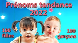 Les prénoms tendance 2022 100 prénoms filles et 100 prénoms garçons lequel préférezvous [upl. by Auhsaj652]