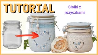 Słoiki z malowanymi różyczkami  DIY tutorial [upl. by Aneem]