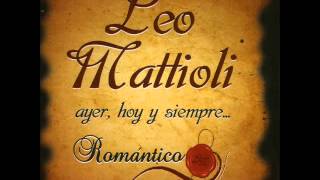 LEO MATTIOLI me duele mucho [upl. by Nerrot]