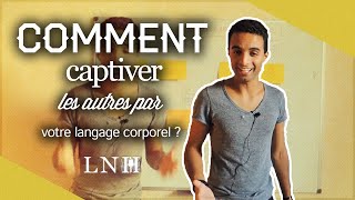 Comment captiver et maintenir lattention par son langage corporel [upl. by Cleo]