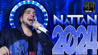 NATTAN 2024  REPERTÓRIO ATUALIZADO  CD NOVO COM MÚSICAS NOVAS [upl. by Conlin347]