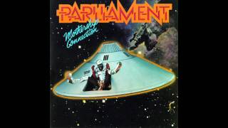 Parliament  PFunk Wants to Get Funked Up 1975 [upl. by Bocoj]