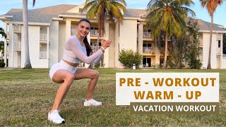 PreWorkout WarmUp  Vacation Workout  Juli Kruchcova [upl. by Anyrb68]