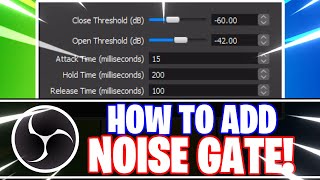 OBS Studio How to Add a Noise Gate Audio Filter to your Mic OBS Studio Tutorial [upl. by Edholm]