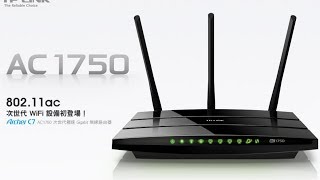 詳細教學 TPLINK AC1750 Archer C7 次世代無線路由器  安裝教學 [upl. by Hairej]