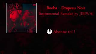 Booba  Drapeau Noir Official Instrumental [upl. by Janaye]