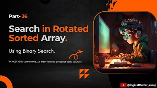 Breakdown the Complexity Search In Rotated Sorted Array [upl. by Notlaw]