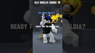 Old Roblox songs Nostalgic 😭 [upl. by Charmian]