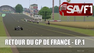 RETOUR DU GP DE FRANCE EP1  Circuit de ReimsGueux [upl. by Yelats]