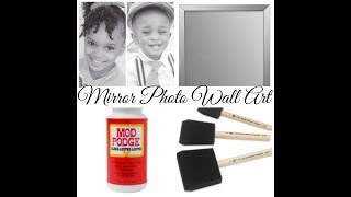 DIY Mirror Photo Wall Art PhotographUsing Modge Podge Mirror Iphone [upl. by Troyes]