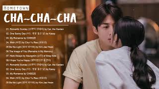 Full Album  Hometown ChaChaCha OST  갯마을 차차차 OST [upl. by Ytima]