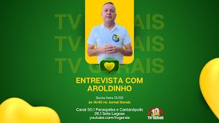 TV GERAIS ELEIÇÕES PARAOPEBA 2024  ENTREVISTA COM AROLDINHO [upl. by Attlee]