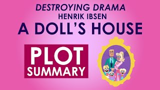 A Dolls House Summary  Henrik Ibsen  Schooling Online Full Lesson [upl. by Eniawd]