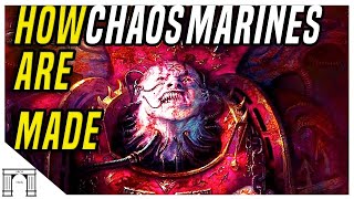 How Are New Chaos Space Marines Created Daemonic Wombs Kidnappings And Warp Rebirths Warhammer 40k [upl. by Sedgewick]