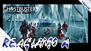 Reagiamo A GHOSTBUSTERS MINACCIA GLACIALE trailer [upl. by Korie]