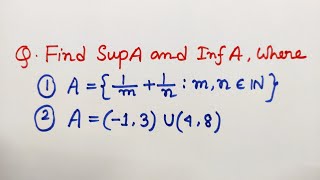 10 Example of Supremum and Infimum  Real Analysis [upl. by Ahsikel827]