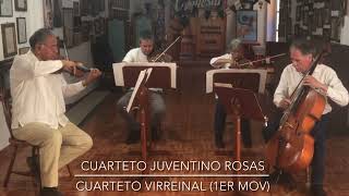 Cuarteto Juventino Rosas  Cuarteto Virreinal 1er mov de M Bernal Jiménez [upl. by Attiuqal]