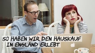 So haben wir den Hauskauf in England erlebt [upl. by Guyer]